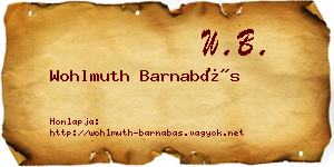 Wohlmuth Barnabás névjegykártya